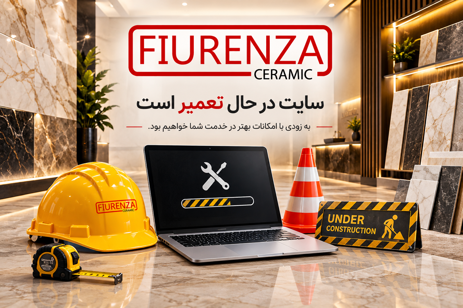 FIURENZA CERAMIC - سایت در حال تعمیر